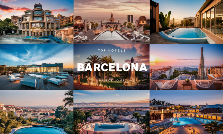 top hotels in barcelona​